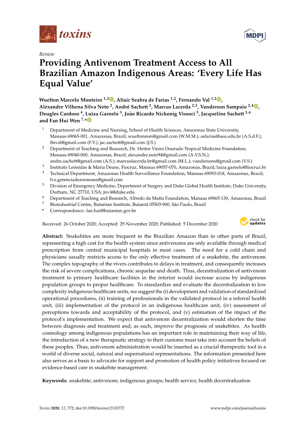 Providing Antivenom Treatment Access to All Brazilian Amazon Indigenous Areas: 'Every Life Has Equal Value'