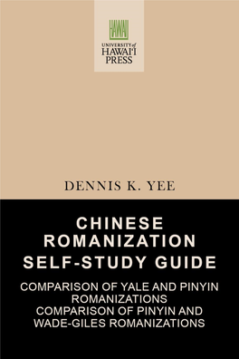 Chinese Romanization Self-Study Guide PALI LANGUAGE TEXTS: CHINESE