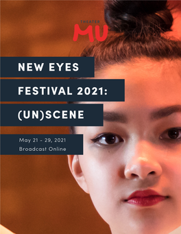New Eyes Festival 2021: (Un)Scene Is Made Possible, in Part, by the Following Sponsors