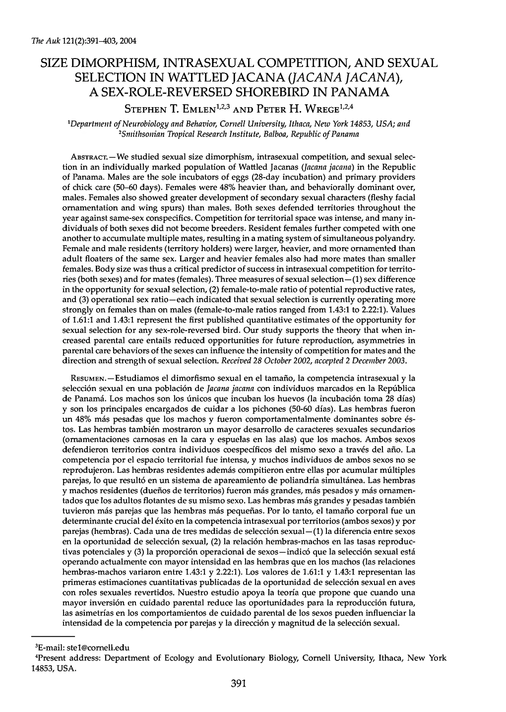 Size Dimorphism, Intrasexual Competition, and Sexual Selection in Wattled Jacana (Jacana Jacana), a Sex-Role-Reversed Shorebird in Panama Stephen T