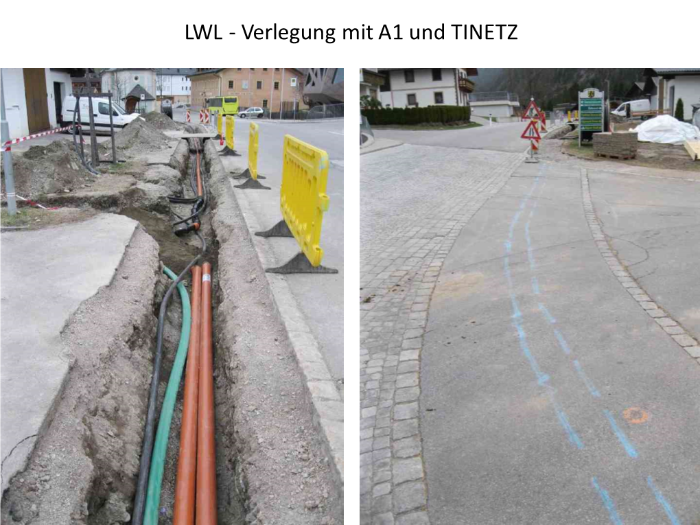 LWL - Verlegung Mit A1 Und TINETZ