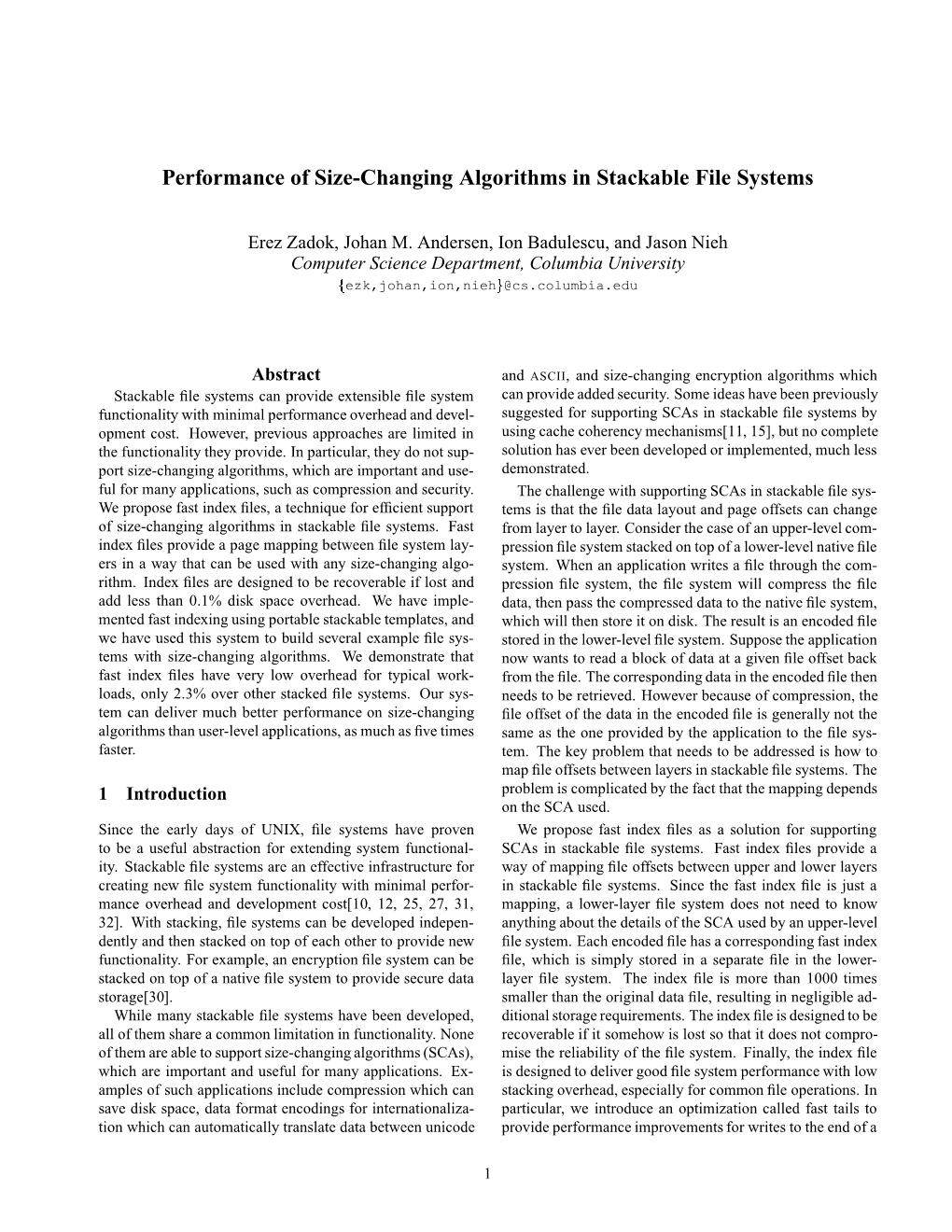 Performance of Size-Changing Algorithms in Stackable File Systems