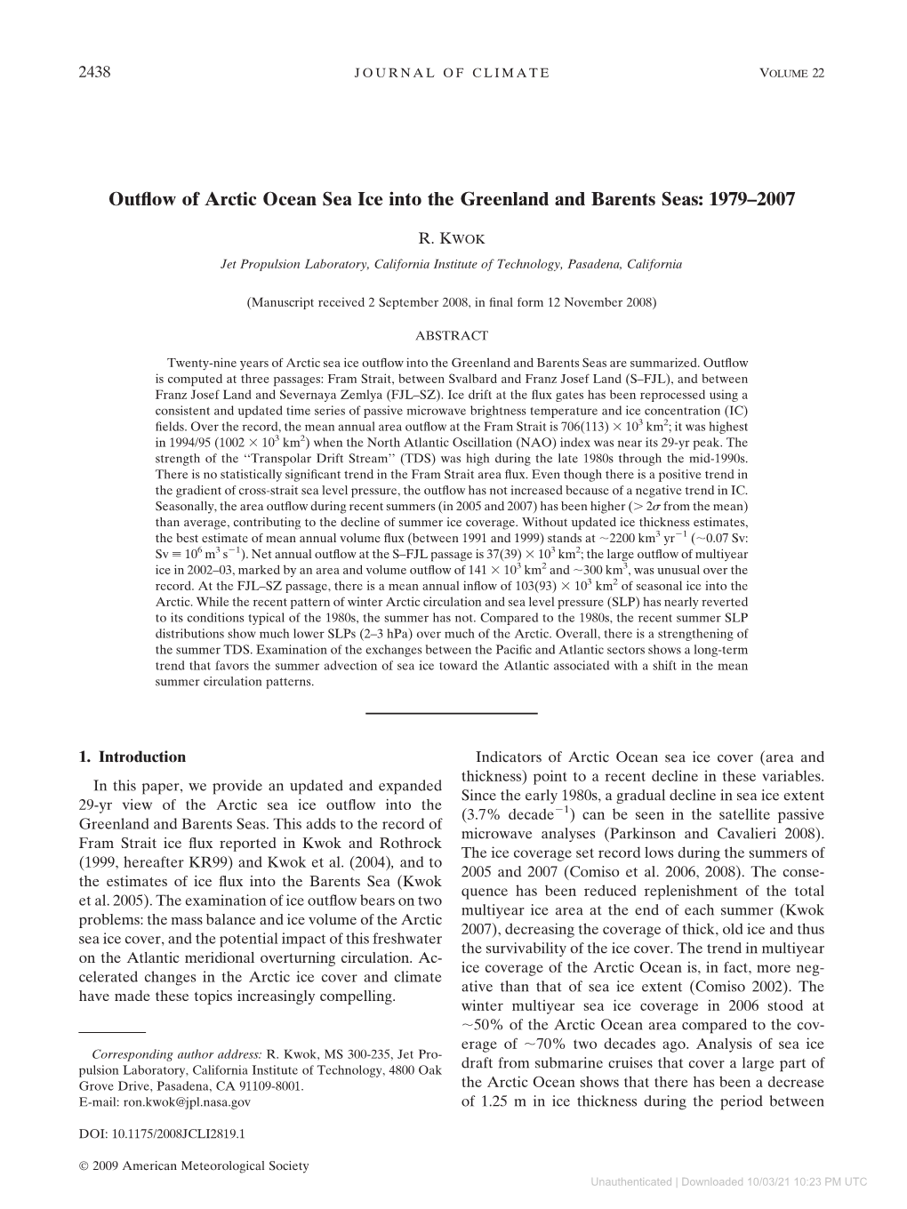 Outflow of Arctic Ocean Sea Ice Into the Greenland And