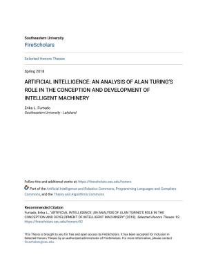 Artificial Intelligence: an Analysis of Alan Turing’S Role in the Conception and Development of Intelligent Machinery