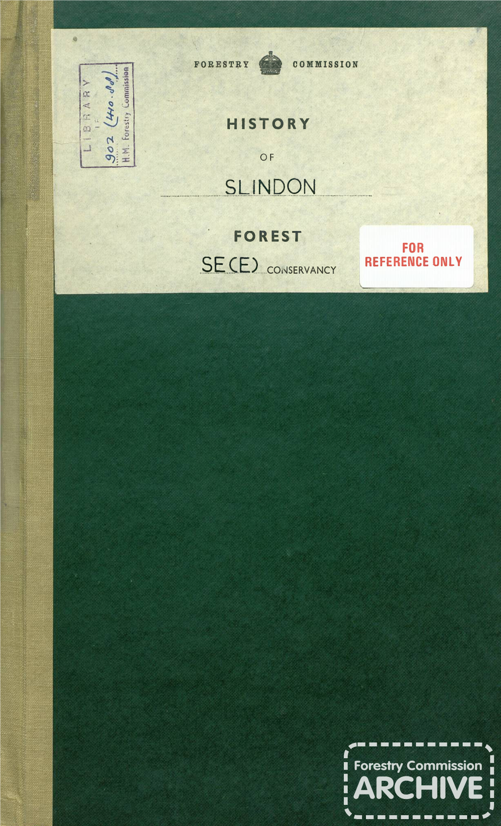 History of Slindon Forest 1938-1951. South East