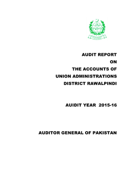 Audit Report on the Accounts of Union Administrations District Rawalpindi