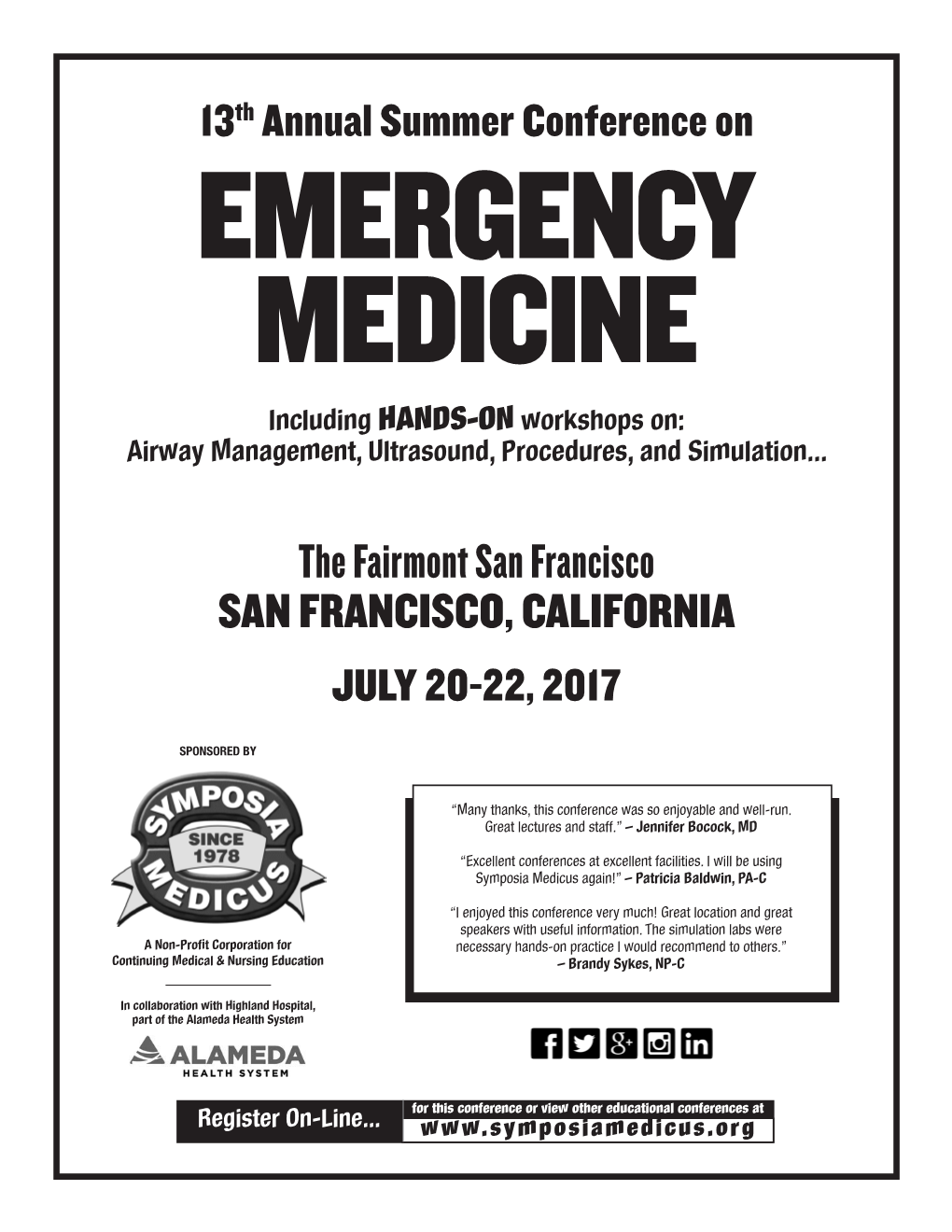 The Fairmont San Francisco SAN FRANCISCO, CALIFORNIA JULY 20-22, 2017