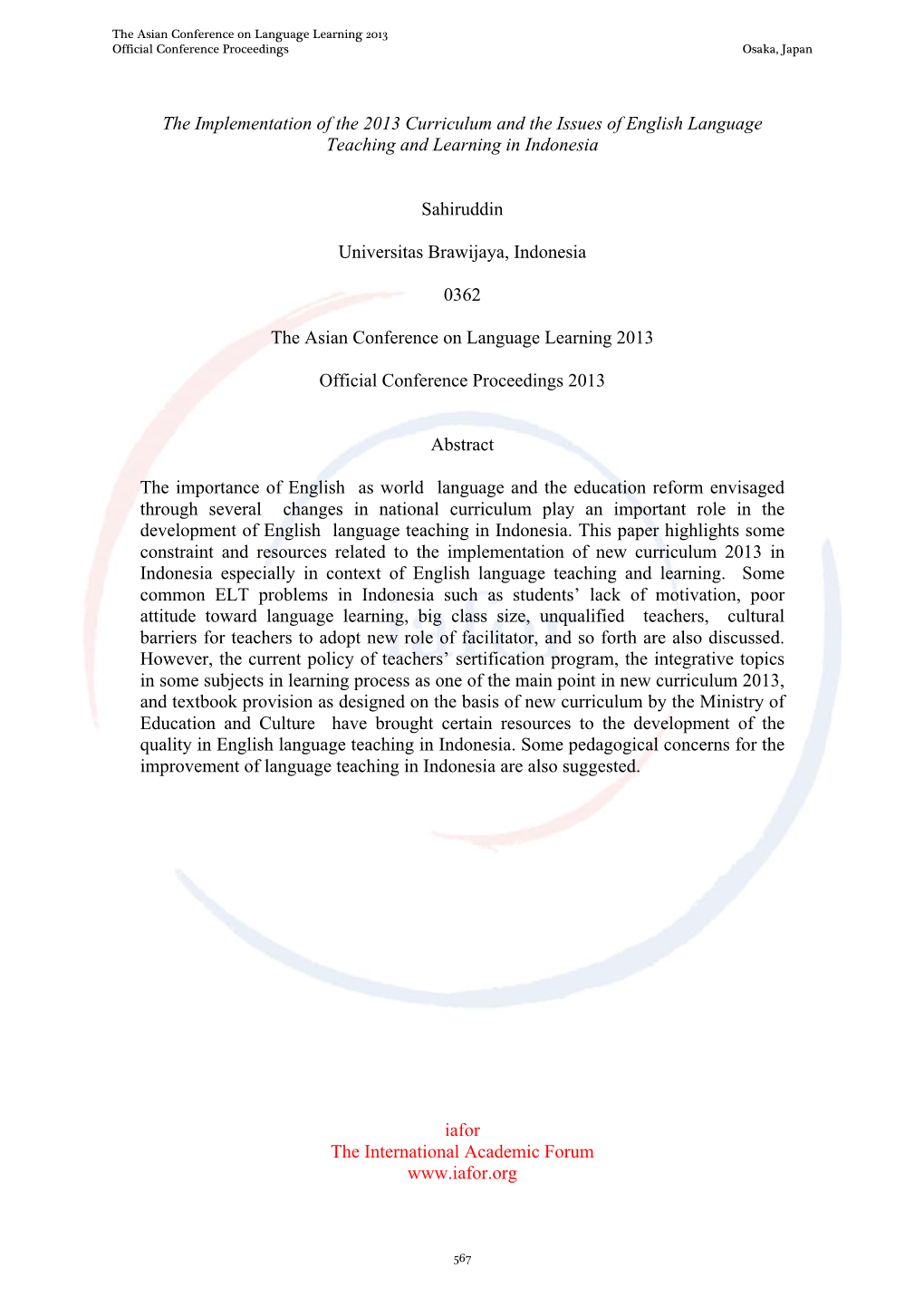 The Implementation of the 2013 Curriculum and the Issues of English Language Teaching and Learning in Indonesia