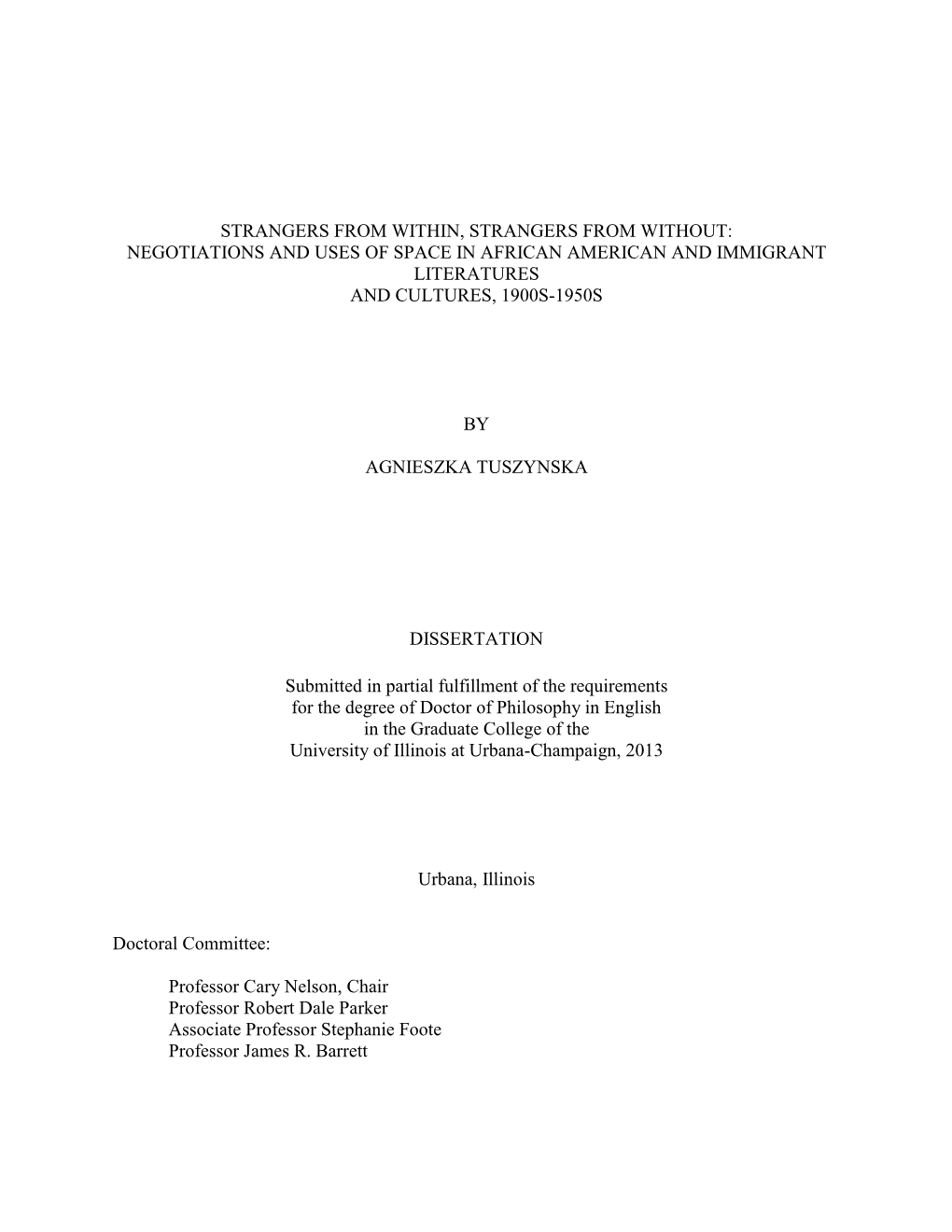 Negotiations and Uses of Space in African American and Immigrant Literatures and Cultures, 1900S-1950S