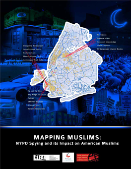 Mapping Muslims: NYPD Spying and Its Impact on American Muslims