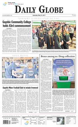 Gogebic Community College Holds 83Rd Commencement by IAN MINIELLY Tional Students Tend to Not Be Full Time Iminielly@Yourdailyglobe.Com Or Between the Ages of 18-24
