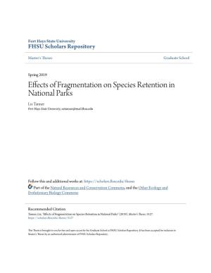 Effects of Fragmentation on Species Retention in National Parks Liz Tanner Fort Hays State University, Eetanner@Mail.Fhsu.Edu