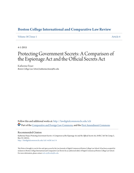 A Comparison of the Espionage Act and the Official Secrets Act Katherine Feuer Boston College Law School, Katherine.Feuer@Bc.Edu