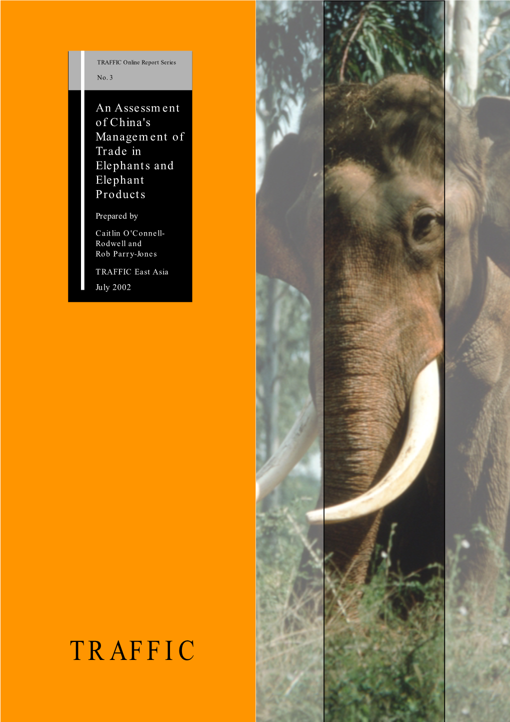 Assessment of China's Management of Trade in Elephants & Elephant Products