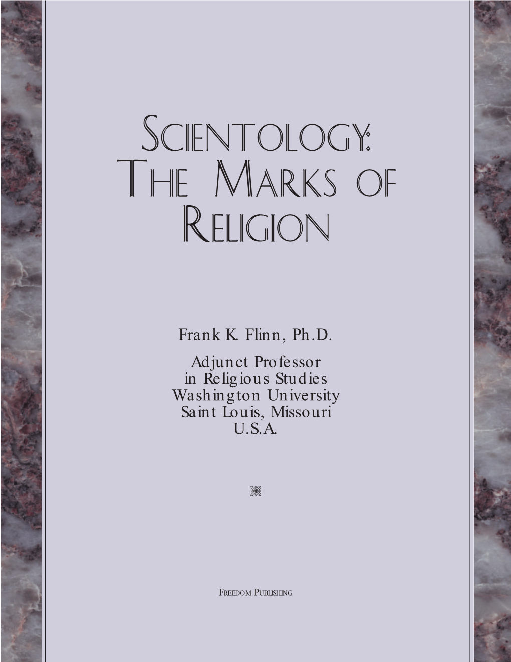 Scientology: the Marks of Religion