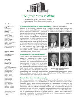The Grove Street Bulletin a Publication of the Grove Street Cemetery 227 Grove Street New Haven, Connecticut 06511 Vol