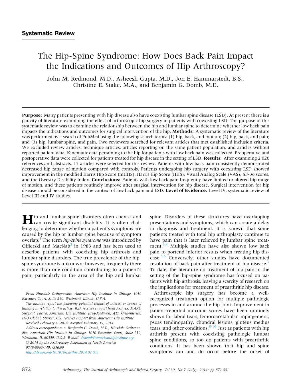 The Hip-Spine Syndrome: How Does Back Pain Impact the Indications and Outcomes of Hip Arthroscopy? John M