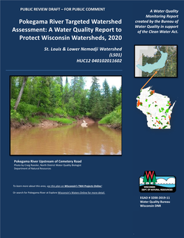 Pokegama River Targeted Watershed Assessment: a Water Quality Report to Protect September 15, 2019 Wisconsin Watersheds, 2020]