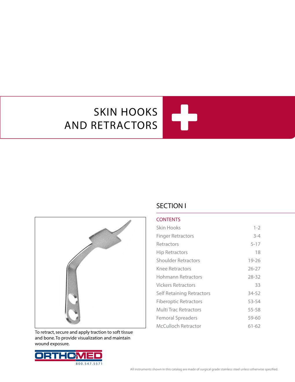 Skin Hooks and Retractors