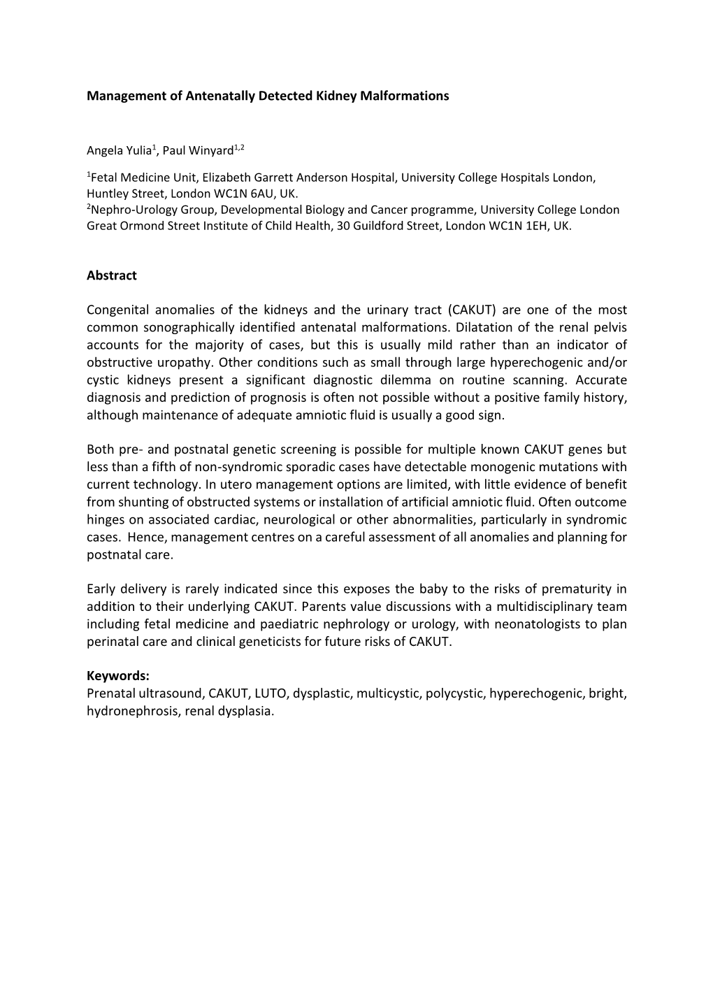 Management of Antenatally Detected Kidney Malformations