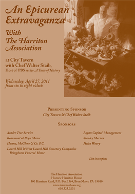 An Epicurean Extravaganza with the Harriton Association at City Tavern with Chef Walter Staib, Host of PBS Series, a Taste of History