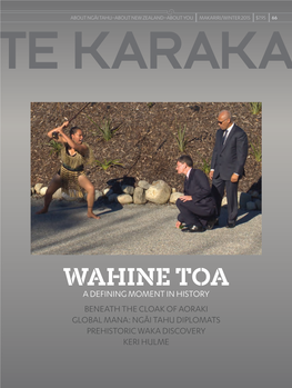 Wahine Toa a Defining Moment in History Beneath the Cloak of Aoraki Global Mana: Ngāi Tahu Diplomats Prehistoric Waka Discovery Keri Hulme 15