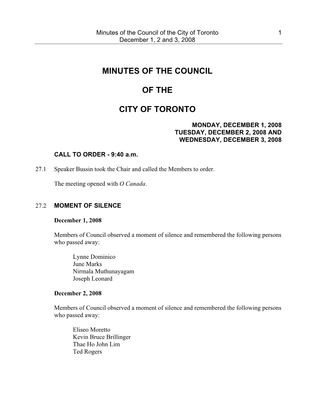 Minutes of the Council of the City of Toronto 1 December 1, 2 and 3, 2008