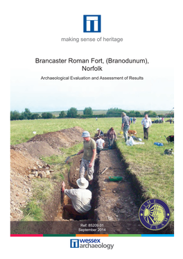 Brancaster Roman Fort, (Branodunum), Norfolk Archaeological Evaluation and Assessment of Results