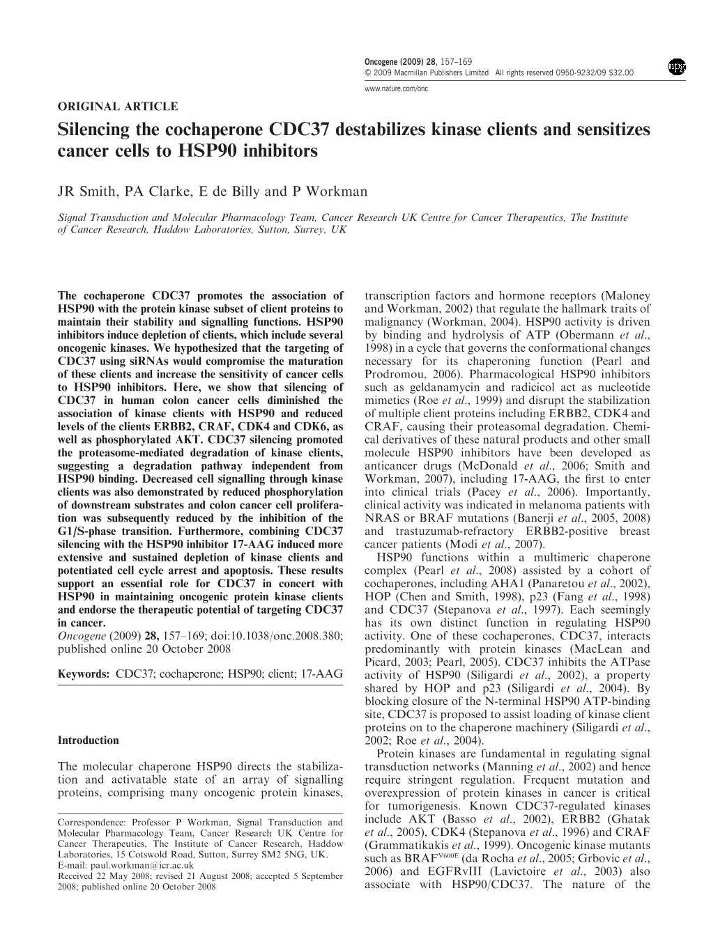 Silencing the Cochaperone CDC37 Destabilizes Kinase Clients and Sensitizes Cancer Cells to HSP90 Inhibitors