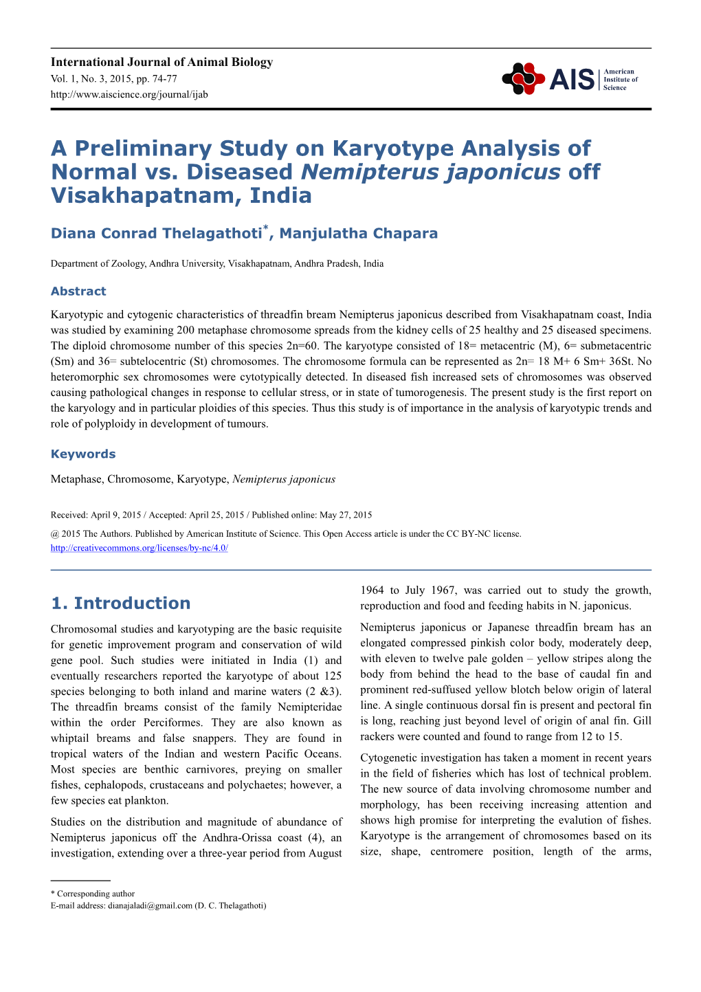 A Preliminary Study on Karyotype Analysis of Normal Vs. Diseased Nemipterus Japonicus Off Visakhapatnam, India