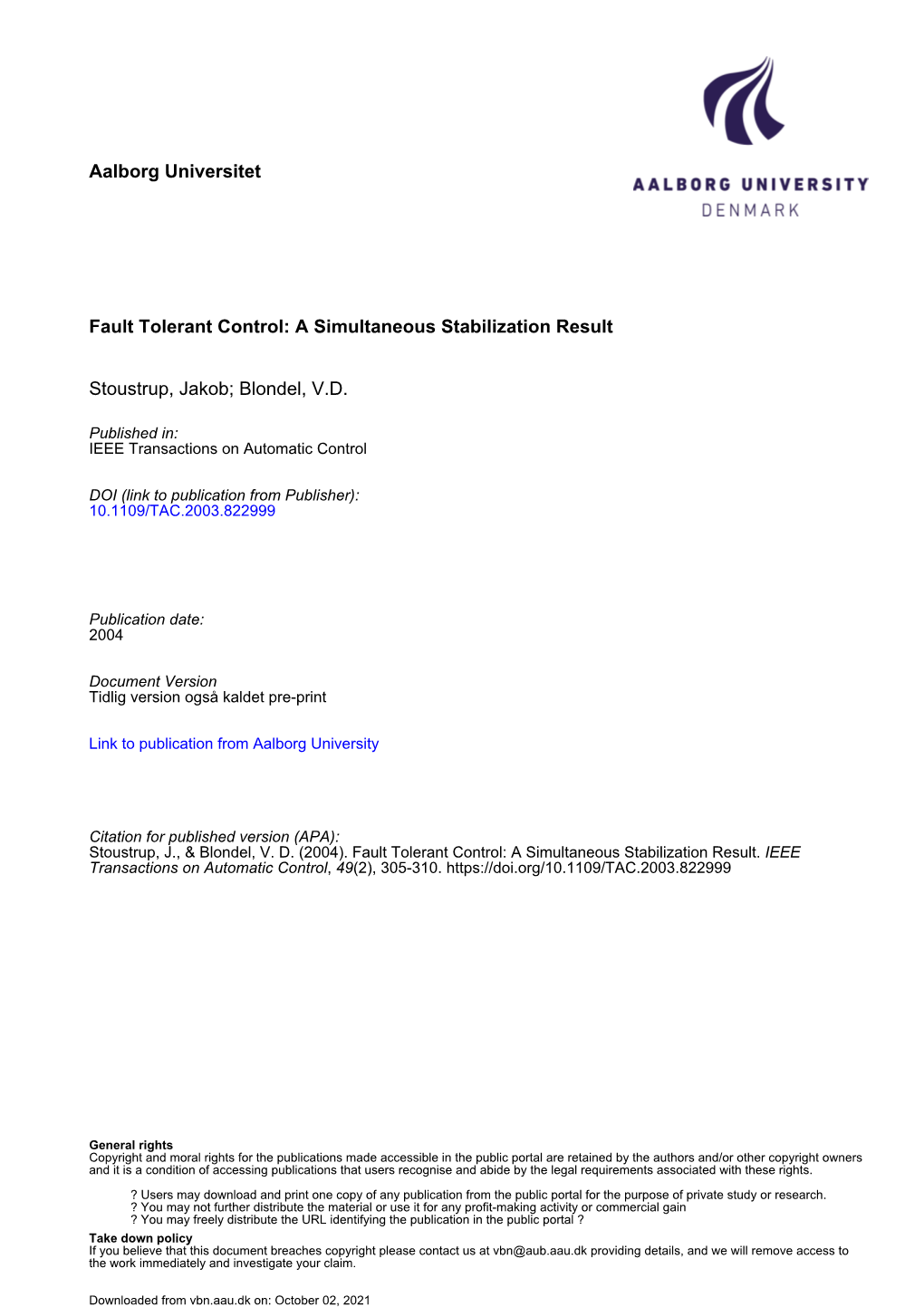 Fault Tolerant Control: a Simultaneous Stabilization Result