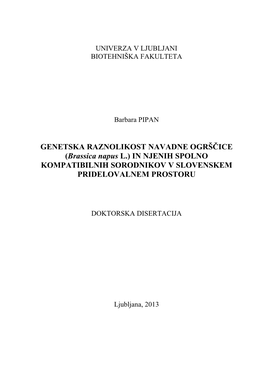 (Brassica Napus L.) in NJENIH SPOLNO KOMPATIBILNIH SORODNIKOV V SLOVENSKEM PRIDELOVALNEM PROSTORU