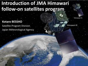 Introduction of JMA Himawari Follow-On Satellites Program
