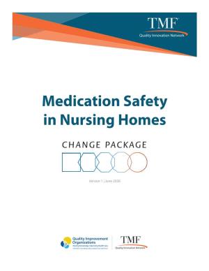 Medication Safety in Nursing Homes Change Package