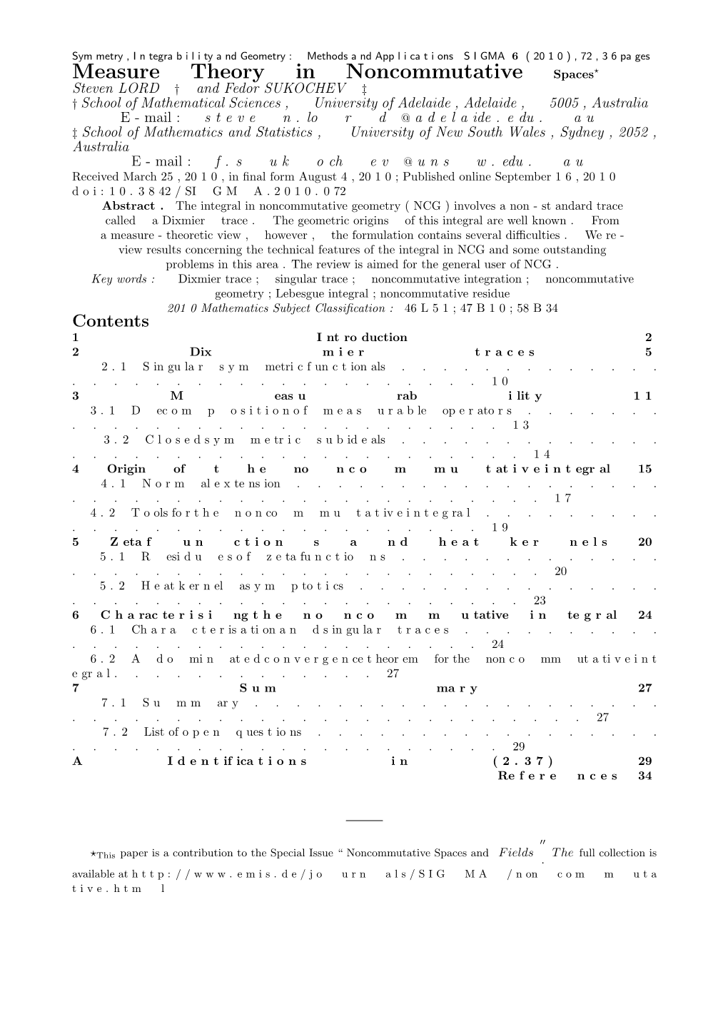 Measure Theory in Noncommutative Spaces