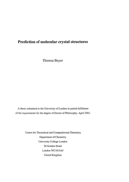 Prediction of Molecular Crystal Structures