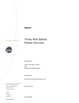 Trinity Mills Station Market Overview