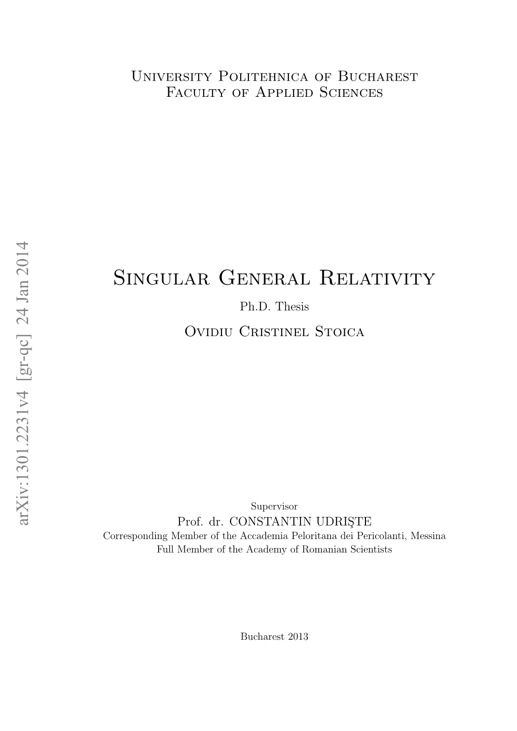 Singular General Relativity Ph.D