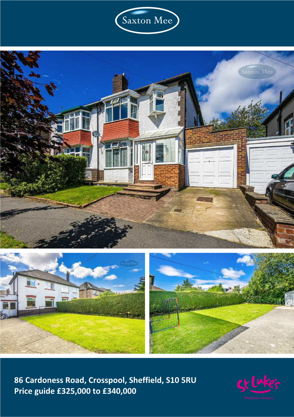 86 Cardoness Road, Crosspool, Sheffield, S10 5RU Price Guide £325,000 to £340,000 She Ield’S Hospice 86 Cardoness Road Crosspool Price Guide £325,000 to £340,000