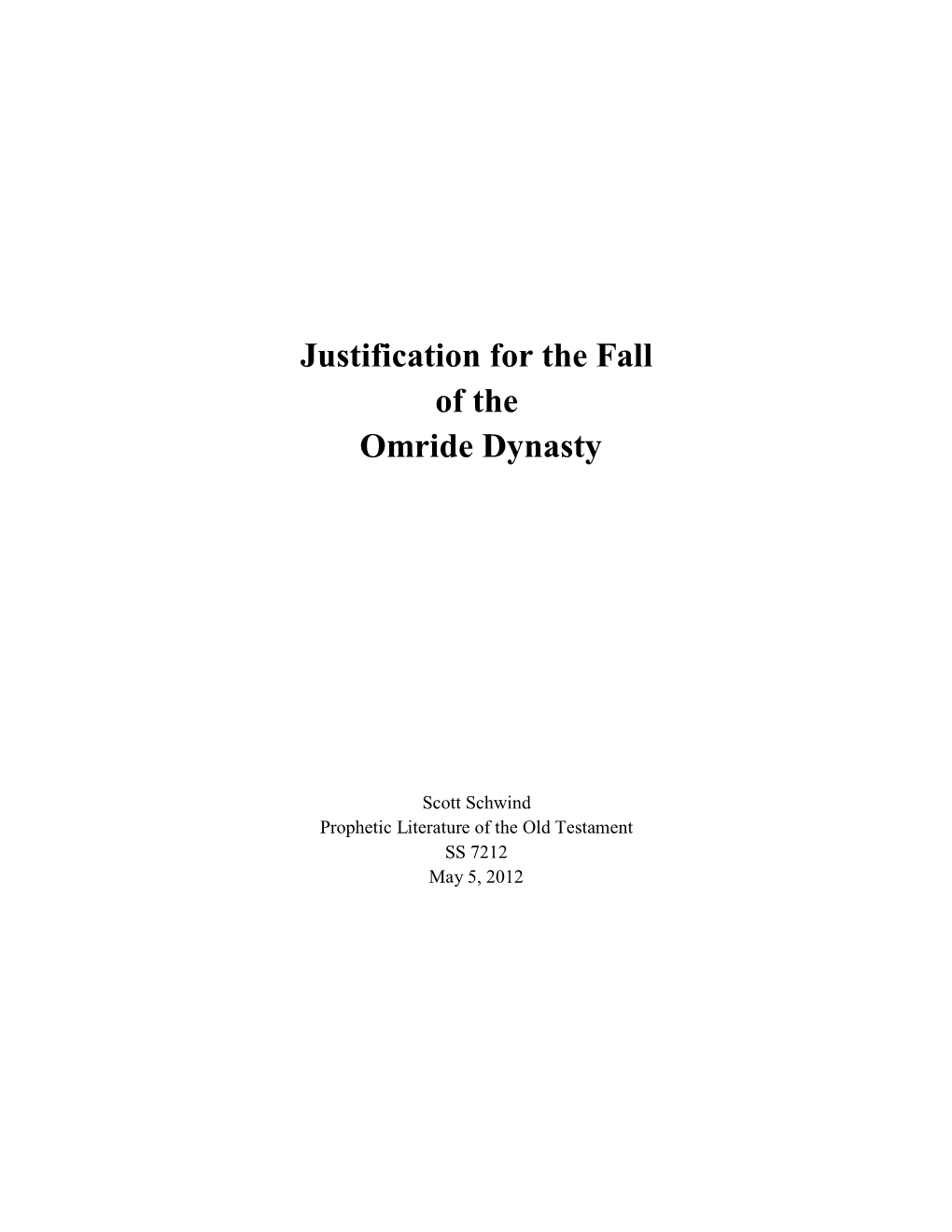 Justification for the Fall of the Omride Dynasty