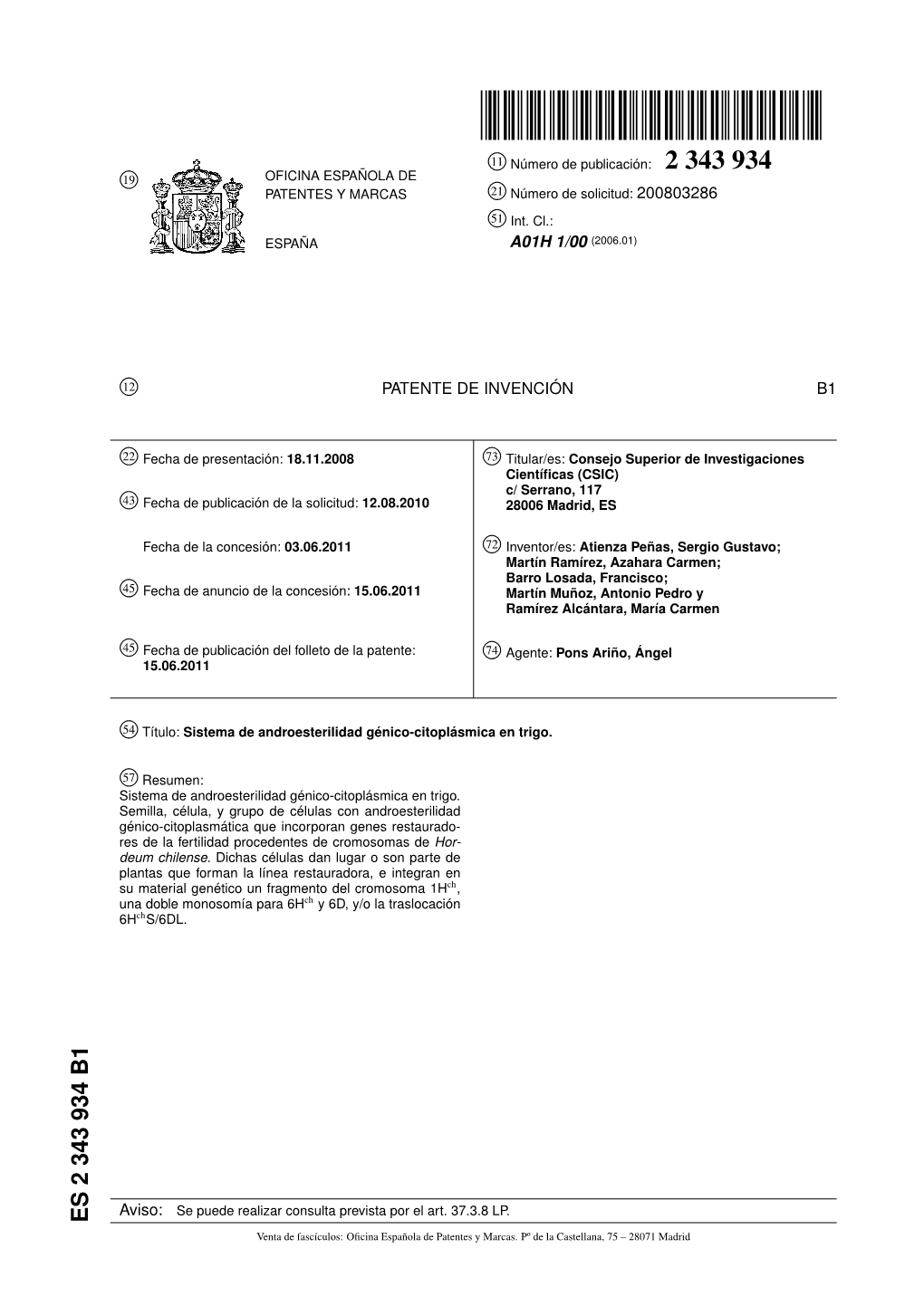 ES 2 343 934 B1 Venta De Fascículos: Oﬁcina Española De Patentes Y Marcas