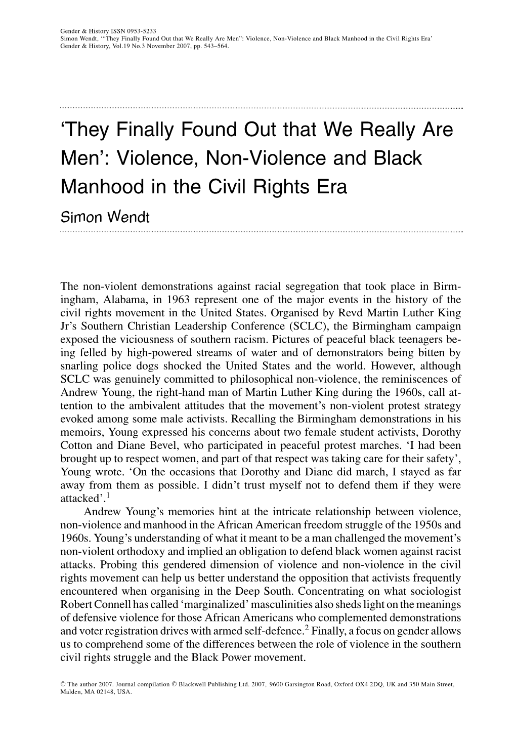 Violence, Non-Violence and Black Manhood in the Civil Rights Era’ Gender & History, Vol.19 No.3 November 2007, Pp