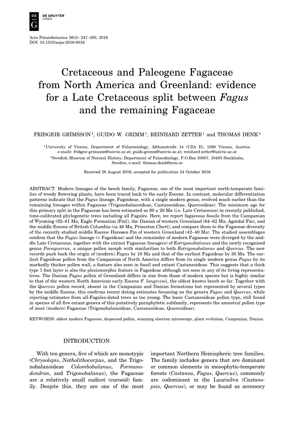 Cretaceous and Paleogene Fagaceae from North America and Greenland: Evidence for a Late Cretaceous Split Between Fagus and the Remaining Fagaceae