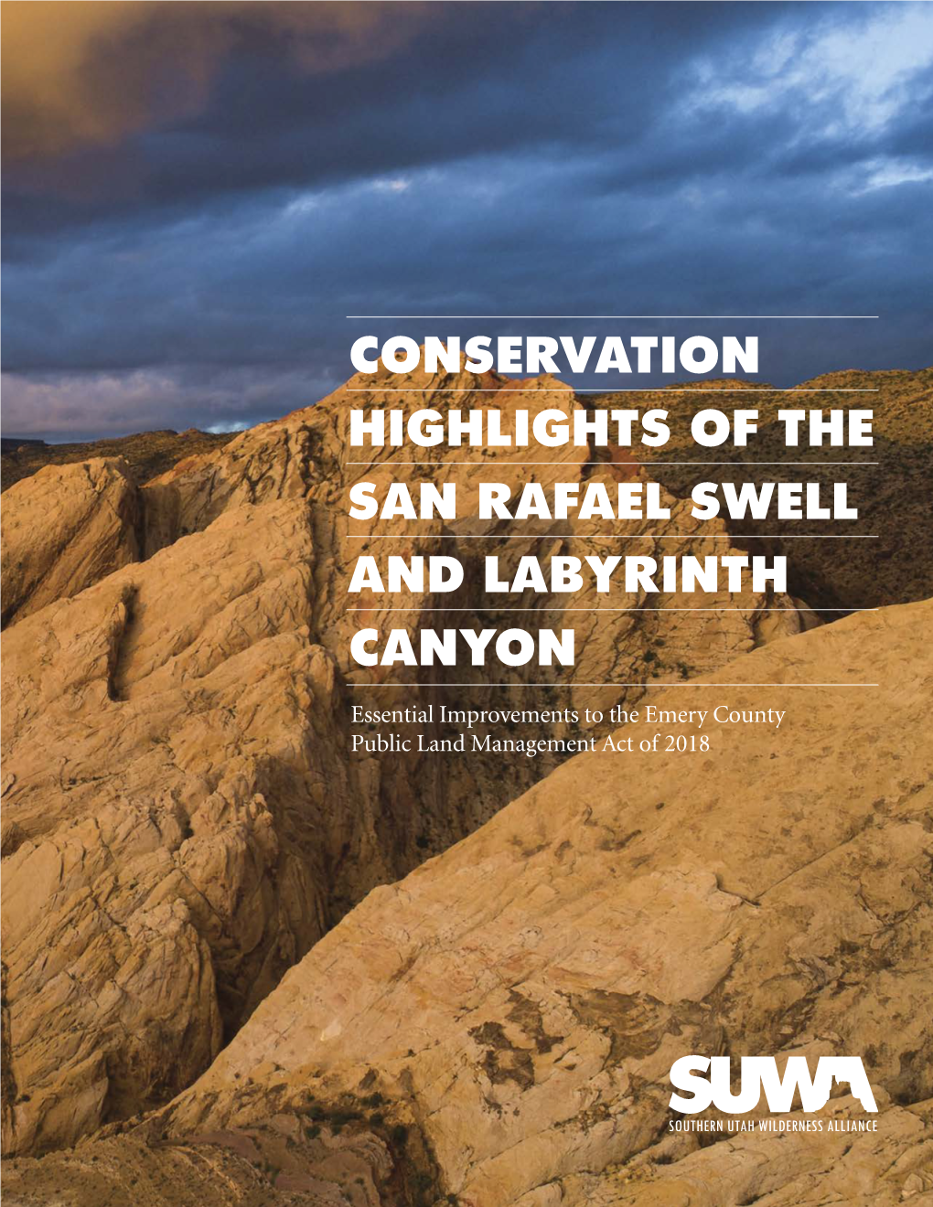 Conservation Highlights of the San Rafael Swell and Labyrinth Canyon