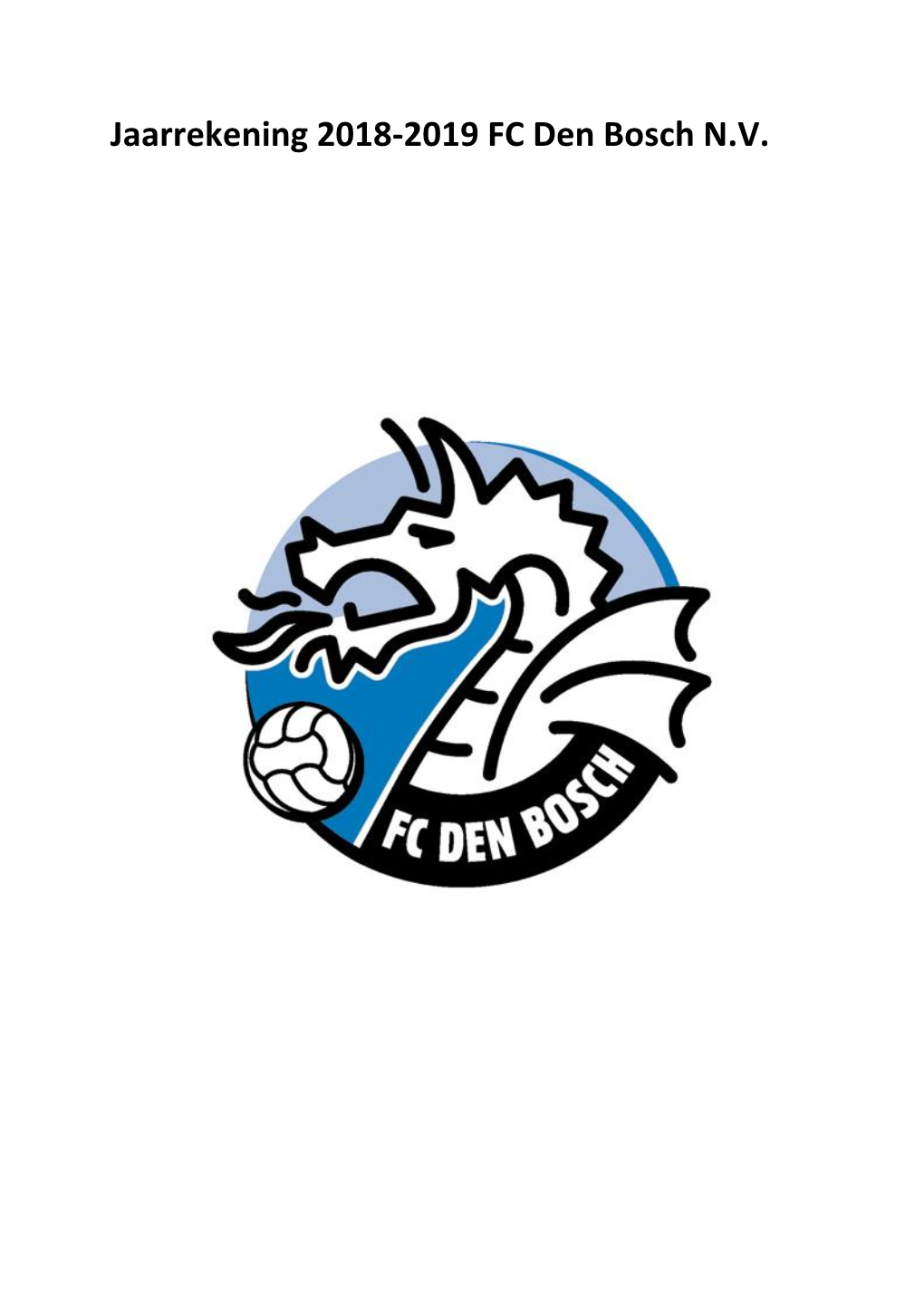 Jaarrekening 2018-2019 FC Den Bosch N.V