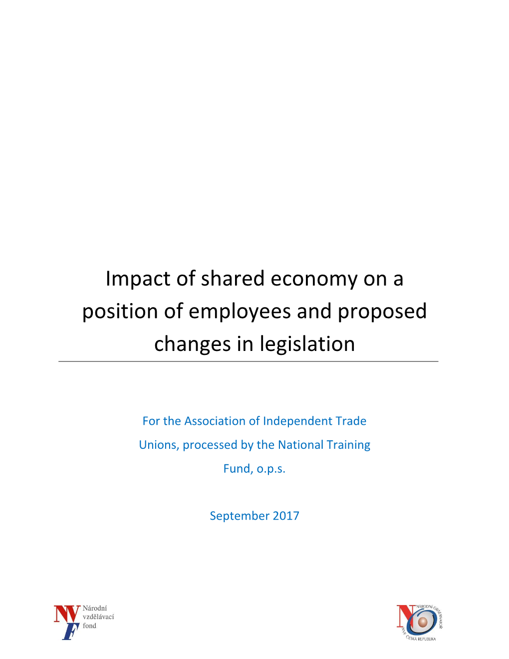 Impact of Shared Economy on a Position of Employees and Proposed Changes in Legislation