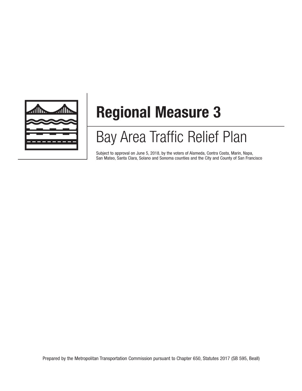 Regional Measure 3 Bay Area Traffic Relief Plan