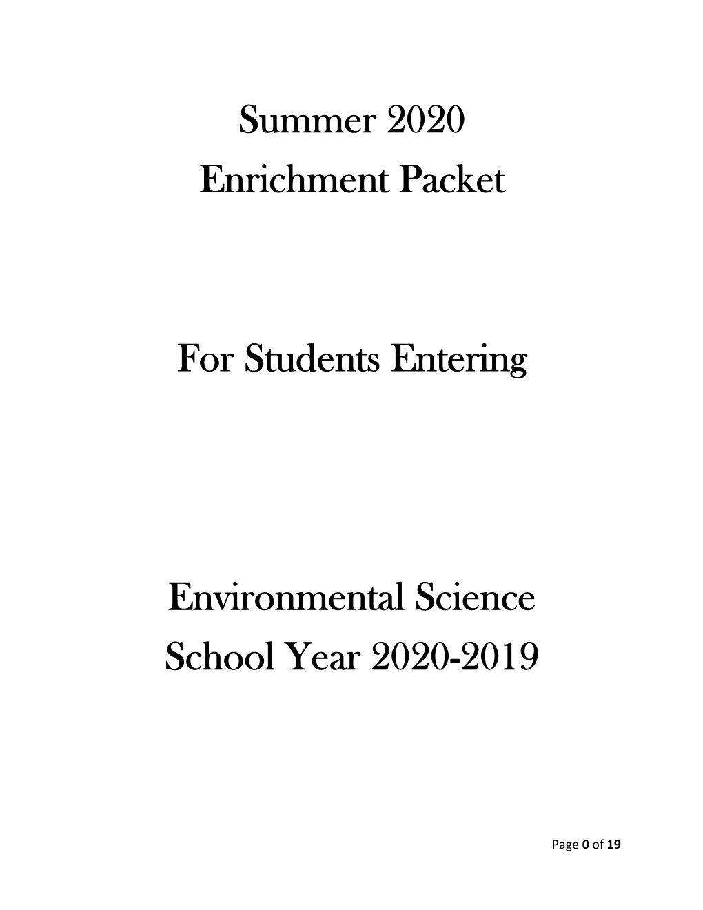 Summer 2020 Enrichment Packet for Students Entering Environmental Science - School Year 2020-2019