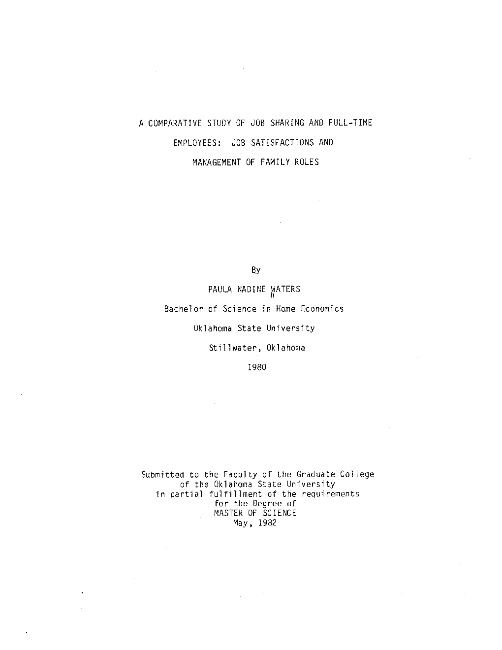 A Comparative Study of Job Sharing and Full-Time Employees: Job Satisfactions and Management of Family Roles