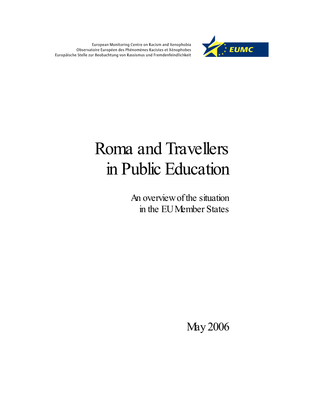 Roma and Travellers in Public Education